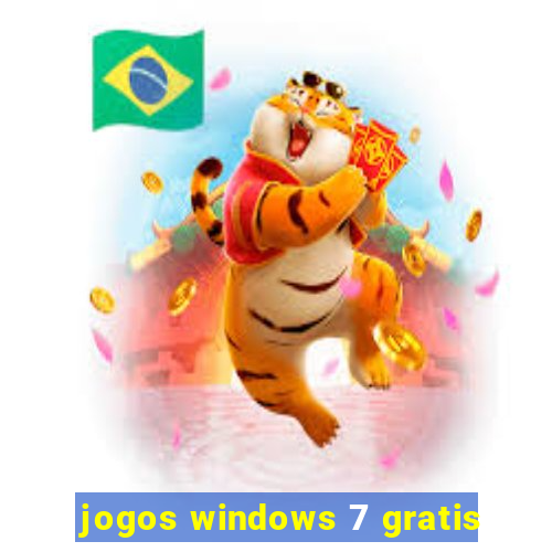 jogos windows 7 gratis